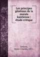 Les principes g?n?raux de la morale kantienne : ?tude critique, Dehove, Henri-Charles, 1871- 