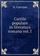 Cartile populare in literatura romana vol. I, N. Cartojan 
