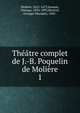 Theatre complet de J.-B. Poquelin de Moliere, Molie?re 