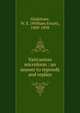 Vaticanism microform : an answer to reproofs and replies, Gladstone, W. E. 
