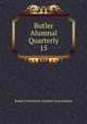 Butler Alumnal Quarterly. 15, Butler University Alumni Association 