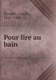Pour lire au bain, Mendes Catulle 