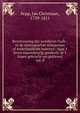 Beschouwing der wonderen Gods : in de mintsgeachte schepzelen of nederlandsche insecten . naar 't leven naauwkeurig getekent, in 't koper gebracht wn gekleurd, Sepp, Jan Christiaan, 1739-1811 