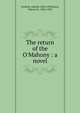 The return of the O'Mahony : a novel, Frederic Harold 