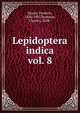 Lepidoptera indica. vol. 8, Moore, Frederic, 1830-1907,Swinhoe, Charles, 1838- 