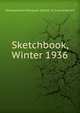 Sketchbook, Winter 1936, Pennsylvania Museum School of Industrial Art 