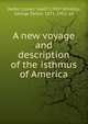 A new voyage and description of the isthmus of America, Wafer, Lionel, 1660?-1705?,Winship, George Parker, 1871-1952, ed 