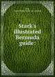 Stark's illustrated Bermuda guide:, Star, James Henry. [from old catalog] 