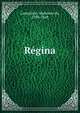 Regina, Lamartine Alphonse de 