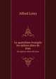 Le quatrime vangile. les ptres dites de Jean, Alfred Loisy 