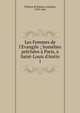 Les Femmes de l'Evangile ; hom?lies pr?ch?es ? Paris, ? Saint-Louis d'Antin, Ventura de Raulica, Joachim, 1782-1861 