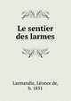 Le sentier des larmes, Larmandie, L?once de, b. 1851 