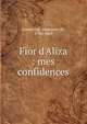 Fior d'Aliza : mes confidences, Lamartine Alphonse de 
