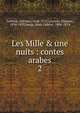 Les Mille & une nuits : contes arabes, Galland, Antoine, 1646-1715,Jouaust, Damase, 1834-1893,Janin, Jules Gabriel, 1804-1874 
