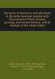 Narrative of discovery and adventure in the polar seas and regions with illustrations of their climate, geology, and natural history; and an account of the whale-fisher, Leslie, John, Sir, 1766-1832,Jameson, Robert, 1774-1854,Murray, Hugh, 1779-1846 