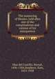 The mastering of Mexico, told after one of the conqistadores and various of his interpreters, D?az del Castillo, Bernal, 1496-1584,Stephens, Kate, 1853-1938 