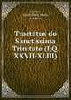 Tractatus de Sanctissima Trinitate (I,Q. XXVII-XLIII), L?picier, Alexis Henri Marie, Cardinal 