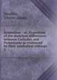Symbolism : or, Exposition of the doctrinal differences between Catholics and Protestants as evidenced by their symbolical writings. 2, Moehler, Johann Adam 