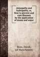 Atmopathy and hydropathy, or, How to prevent and cure diseases by the application of steam and water, Ross, David, (of Manchester) 