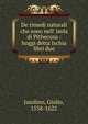 De rimedi naturali che sono nell' isola di Pithecusa : hoggi detta Ischia libri due, Jasolino, Giulio, 1538-1622 
