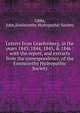 Letters from Graefenberg, in the years 1843, 1844, 1845, & 1846 : with the report, and extracts from the correspondence, of the Enniscorthy Hydropathic Society, Gibbs, John,Enniscorthy Hydropathic Society 