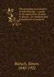 The principles and practice of hydrotherapy : a guide to the application of water in disease : for students and practitioners of medicine, Baruch, Simon, 1840-1921 