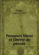 Penseurs libres et liberte de pensee, Dugas, Ludovic, 1857- 