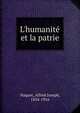 L'humanit? et la patrie, Naquet, Alfred Joseph, 1834-1916 