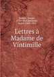 Lettres a Madame de Vintimille, Joubert, Joseph, 1754-1824,Beaunier, Andr?, 1869-1925 