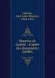 Maurice de Gu?rin : d'apr?s des documents in?dits, Lefranc, Abel Jules Maurice, 1863-1952 