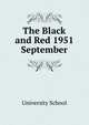 The Black and Red 1951. September, University School 