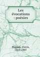 Les ?vocations : po?sies, Hugues, Clovis, 1851-1907 