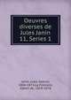 Oeuvres diverses de Jules Janin. 11, Series 1, Janin Jules Gabriel 