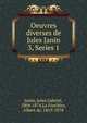 Oeuvres diverses de Jules Janin. 3, Series 1, Janin Jules Gabriel 