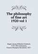 The philosophy of fine art. 1920 vol 1, Hegel Georg Wilhelm 