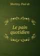 Le pain quotidien, Martiny, Paul de 
