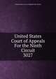 United States Court of Appeals For the Ninth Circuit. 3027, United States. Court of Appeals (9th Circuit) 