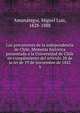 Los precursores de la independencia de Chile. Memoria histrica presentada a la Universidad de Chile en cumplimiento del artculo 28 de la lei de 19 de noviembre de 1842. 3, Miguel Luis Amunategui 