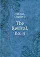 The Revival, no. 4, Charlie D. Tillman 