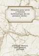 M?moires pour servir a l'histoire ?ccl?siastique des six premiers si?cles--, Le Nain de Tillemont, Louis S?bastien, 1637-1698 