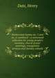 Pentecostal hymns no. 5 and no. 6 combined : a winnowed collection for young people's societies, church prayer meetings, evangelistic services and Sunday schools, Date, Henry 