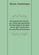 Du concile provincial : ou, Traite des questions de theologie et de droit canon qui concernent les conciles provinciaux,  Bouix, Dominique 