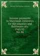Income payments in Maryland; estimates for the counties and Baltimore city. 1949/52-. No. 86, Maryland. State Planning Commission 