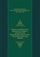 Report on William Penn memorial in London : erected by the Pennsylvania society in the city of New York, July, MCMXI, Pennsylvania society, New York. [from old catalog],Ferree, Barr, 1862-1924 