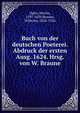 Buch von der deutschen Poeterei. Abdruck der ersten Ausg. 1624. Hrsg. von W. Braune, Opitz, Martin, 1597-1639,Braune, Wilhelm, 1850-1926 