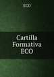 Cartilla Formativa ECO, ECO 