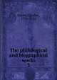 The philological and biographical works. 3, Butler, Charles, 1750-1832 