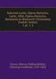 Selected works. Opera rhetorica. Latin. 1804. Opera rhetorica. Recensuit et illustravit Christianus Godofr. Schtz. 1 pt. 1-2, Marcus Tullius Cicero 