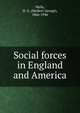 Social forces in England and America, H.G. Wells 