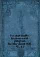 Six year capital improvement program for Maryland 1945. No. 43, Maryland. State Planning Commission,Maryland. Dept. of Budget and Procurement 